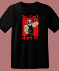 The Fiend Bray Wyatt You Can’t Hurt It T Shirt Style