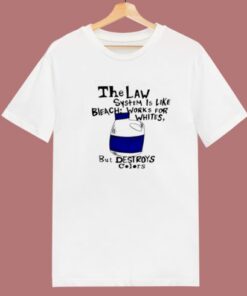 The Law System Is Like Bleach T Shirt Style