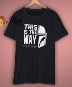 The Mandalorian This Is The Way Unisex T Shirt 1 The Mandalorian This Is The Way Unisex T Shirt 3