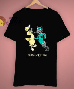 The Reversible Real Bad Man T Shirt