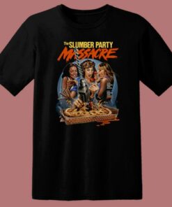 The Slumber Party Massacre T Shirt Style 1 The Slumber Party Massacre T Shirt Style 2