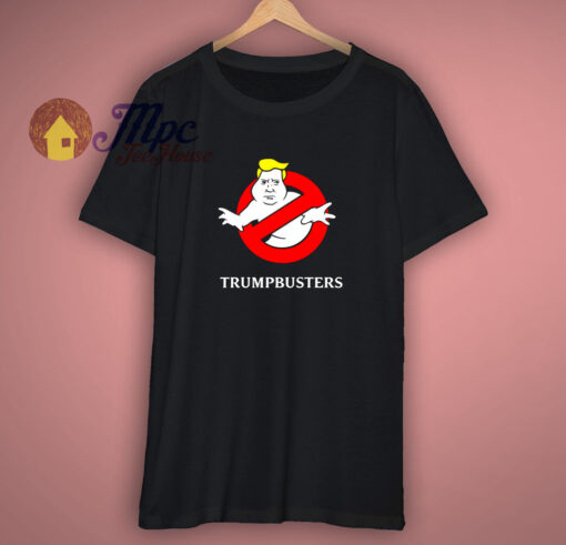 The Trump Busters T Shirt