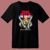There Must Be An Angel T Shirt Style