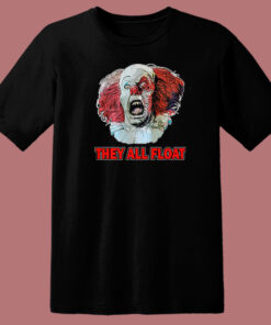 They All Float It The Movie T Shirt Style They All Float It The Movie T Shirt Style
