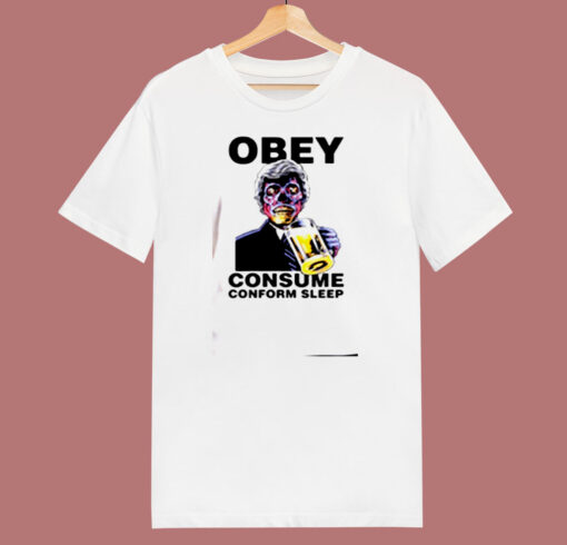 They Live Obey Consume Conform Sleep 80s T Shirt