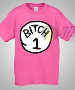Thing Bitch 1 T Shirt Cute in Pink Shirt 3