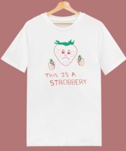 This Is A Strobbery T Shirt Style