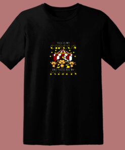 This Is My Circus And These Are My Monkey 80s T Shirt This Is My Circus And These Are My Monkey 80s T Shirt