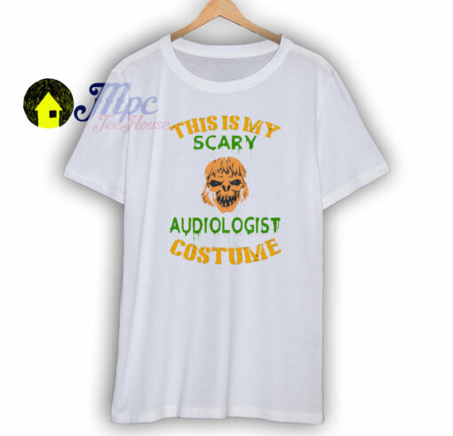 This Is My Scary Audiologist Costume T Shirt