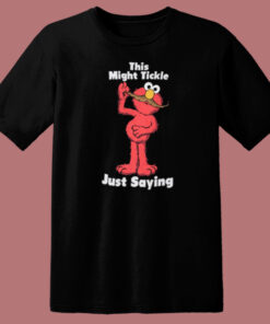 This Might Tickle Elmo T Shirt Style 1