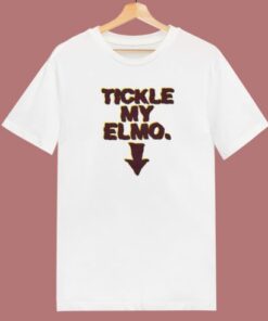 Tickle My Elmo T Shirt Style