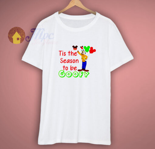 Tis The Season To Be Goofy Disney T-Shirt