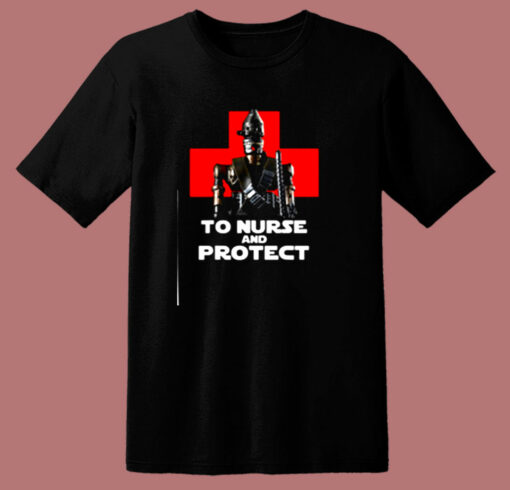 To Nurse And Protect 80s T Shirt