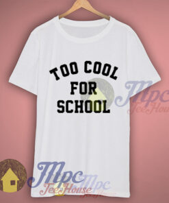 Too Cool For School Graphic Tshirt