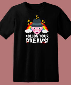 Top Follow Your Dreams 80s T Shirt Style Top Follow Your Dreams 80s T Shirt Style