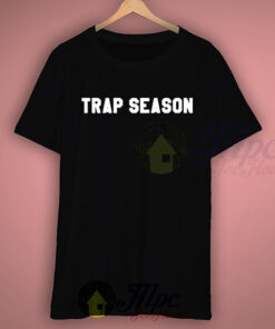 Trap Season Graphic T Shirt