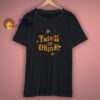Trick or Drink T Shirt