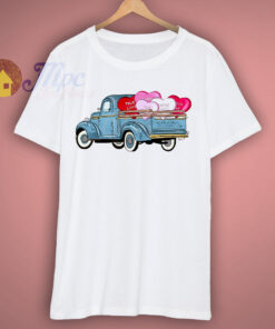 Truckload of Hearts Valentine Day T Shirt