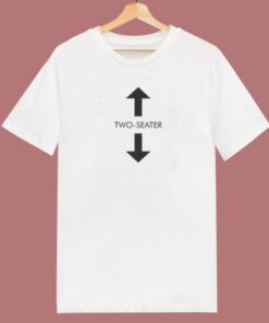 Two Seater Funny T Shirt Style