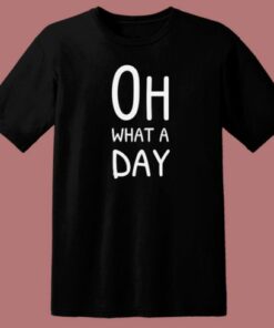 Typography What Day 80s T Shirt