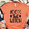 100 That Witch Shirt Halloween T-Shirt Gift For Sweatshirt Classic