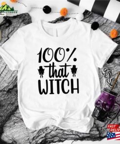100 That Witch Shirt Halloween T Shirt Gift For Sweatshirt Classic 3