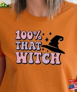 100 That Witch Shirt Halloween T-Shirt Gift For Unisex Classic