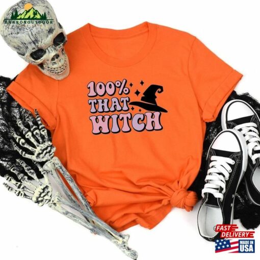 100 That Witch Shirt Halloween T-Shirt Gift For Unisex Classic