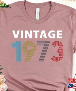 1973 Birthday Tshirt Uk 50Th Gifts For Women T-Shirt Hoodie
