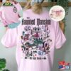 2 Sided The Haunted Mansion Shirt 999 Happy Haunts Disneyland Halloween T-Shirt Sweatshirt