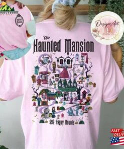 2 Sided The Haunted Mansion Shirt 999 Happy Haunts Disneyland Halloween T-Shirt Sweatshirt
