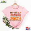 2023 Family Thanksgiving Shirt Matching Happy Hoodie Classic