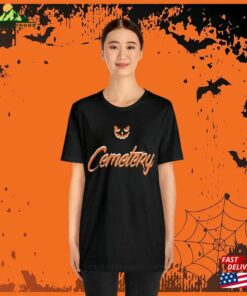 2023 Halloween Quot Cemetery Shirt T-Shirt Sweatshirt 2 2023 Halloween Quot Cemetery Shirt T Shirt Sweatshirt 3