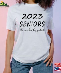 2023 Seniors The One Where They Graduate Shirt Friends Graduation Class Of Hoodie Sweatshirt