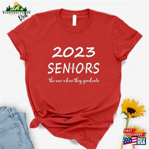 2023 Seniors The One Where They Graduate Shirt Friends Graduation Class Of Hoodie Sweatshirt