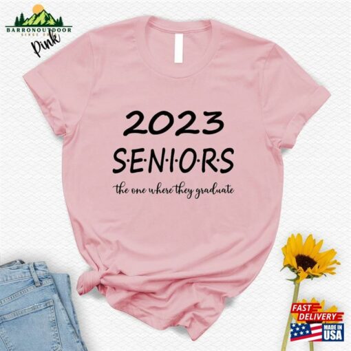 2023 Seniors The One Where They Graduate Shirt Friends Graduation Class Of Hoodie Sweatshirt