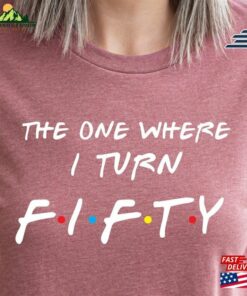 50Th Birthday Tshirt For Women Custom Party Shirt 2023 T-Shirt Unisex