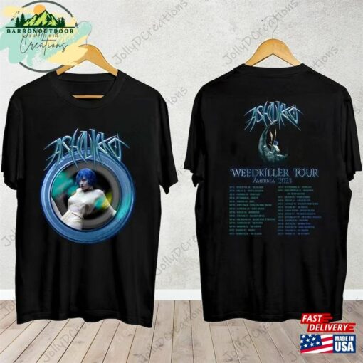 Ashnikko 2023 Weedkiller Tour Shirt Fan Concert For T-Shirt Hoodie