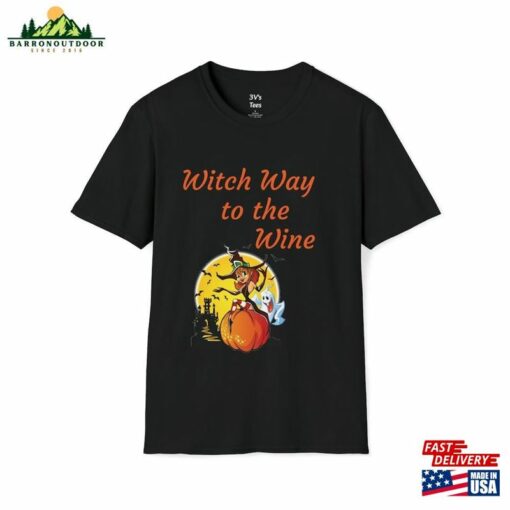 Attractive Super Soft Built To Last Hand Printed Eco Friendly Permanent Ink 2023 Halloween Witch Way The Wine Unisex T-Shirts Classic