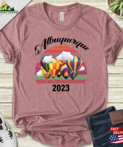 Balloon Festival 2023 Shirt New Mexico Hot Air Albuquerque Hoodie T-Shirt