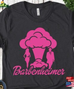 Barbie T-Shirt Oppenheimer Tshirt Barbenheimer Shirt Sweatshirt Hoodie