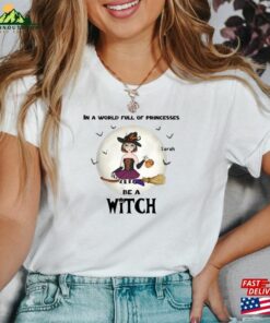 Be A Witch Shirt Personalized Halloween Unisex Sweatshirt