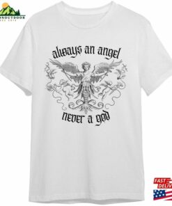 Bo#Yg#En#Ius Quot Strong Enough Always An Angel Never A God Shirt Unisex T-Shirt