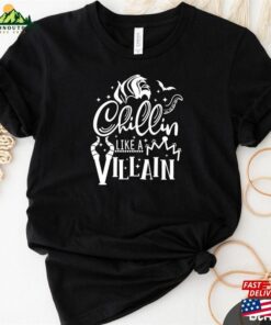 Chillin Like A Villain Shirt Halloween Outfit 2023 Shirts Hoodie Unisex
