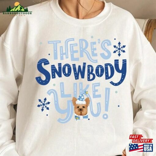 Christmas Sweatshirt Snow Body Like You Merry Woofmas Classic