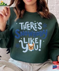 Christmas Sweatshirt Snow Body Like You Merry Woofmas Classic 2 Christmas Sweatshirt Snow Body Like You Merry Woofmas Classic 3
