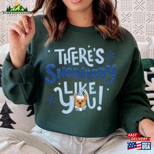 Christmas Sweatshirt Snow Body Like You Merry Woofmas Classic