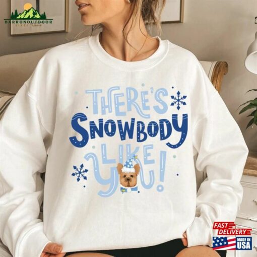 Christmas Sweatshirt Snow Body Like You Merry Woofmas T-Shirt Hoodie