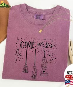 Come We Fly Shirt Halloween 2023 Party Costume Sweatshirt Classic 4