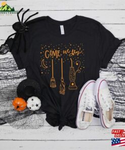 Come We Fly Shirt Halloween 2023 Sanderson Sisters Unisex Classic